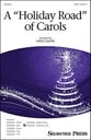 A Holiday Road of Carols SATB choral sheet music cover